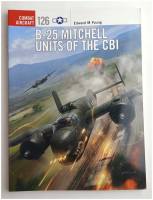 Thumbnail OSPREY COMBAT AIRCRAFT 126 B-25 MITCHELL UNITS OF THE CBI
