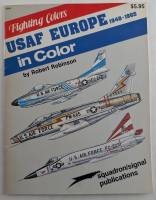 Thumbnail SQUADRON/SIGNAL 6504 USAF EUROPE IN COLOR 1948-1965