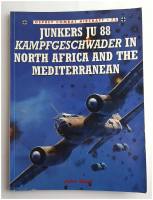 Thumbnail OSPREY COMBAT AIRCRAFT 75 JUNKERS JU 88 KAMPFGESCHWADER IN NORTH AFRICA AND THE MEDITERRANEAN