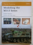 Thumbnail OSPREY MODELLING 14. MODELLING THE M113 SERIES