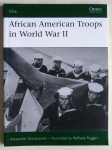Thumbnail OSPREY ELITE 158. AFRICAN AMERICAN TROOPS IN WWII
