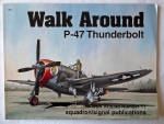 Thumbnail SQUADRON/SIGNAL WALK AROUND 5511. P-47 THUNDERBOLT