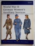 Thumbnail OSPREY 393. WORLD WAR II GERMAN WOMENS AUXILIARY SERVICES
