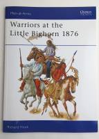 Thumbnail OSPREY 408 WARRIORS AT THE LITTLE BIGHORN 1876
