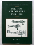 Thumbnail CHEAP BOOKS ZB664 THE REFERENCE SOURCE GUIDE TO MILITARY AEROPLANES 1914-1918