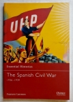 Thumbnail OSPREY ESSENTIAL HISTORIES 37. THE SPANISH CIVIL WAR 1936-1939