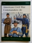 Thumbnail OSPREY ELITE 094. AMERICAN CIVIL WAR COMMANDERS  4  CONFEDERATE LEADERS IN THE WEST