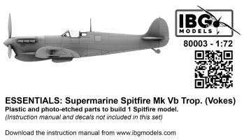 Thumbnail IBG MODELS 80003 SUPERMARINE SPITFIRE MK.VB TROP - 3D PRINTED SET