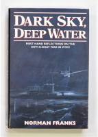 Thumbnail CHEAP BOOKS ZB3590 DARK SKY DEEP WATER THE ANTI-U-BOAT WAR - NORMAN FRANKS