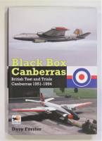Thumbnail CHEAP BOOKS ZB3605 BLACK BOX CANBERRAS BRITISH TEST AND TRIALS CANBERRAS 1951-1994 - DAVE FORSTER