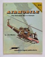 Thumbnail SQUADRON/SIGNAL 6040 AIRMOBILE THE HELICOPTER WAR IN VIETNAM - JIM MESKO