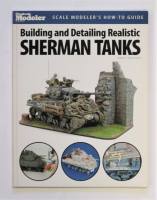 Thumbnail CHEAP BOOKS ZB3722 BUILDING AND DETAILING REALISTIC SHERMAN TANKS JAMES K. WECHSLER