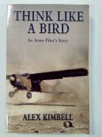 Thumbnail CHEAP BOOKS ZB3948 THINK LIKE A BIRD - ALEX KIMBELL 