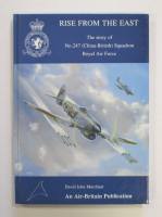 Thumbnail CHEAP BOOKS ZB3802 RISE FROM THE EAST THE STORY OF NO.247  CHINA-BRITISH  SQUADRON ROYAL AIR FORCE - DAVID JOHN MARCHANT
