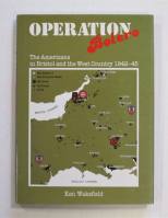 Thumbnail CHEAP BOOKS ZB3806 OPERATION BOLERO THE AMERICANS IN BRISTOL AND THE WEST COUNTRY 1942-45 - KEN WAKEFIELD