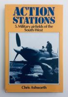 Thumbnail CHEAP BOOKS ZB3248 ACTION STATIONS 5. MILITARY AIRFIELDS OF THE SOUTH-WEST - CHRIS ASHWORTH