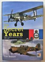 Thumbnail CHEAP BOOKS ZB3477 THE SECRET YEARS- FLIGHT TESTING AT BOSCOMBE DOWN 1939-45