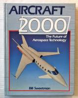 Thumbnail CHEAP BOOKS ZB3555 AIRCRAFT 2000 THE FUTURE OF AEROSPACE TECHNOLOGY