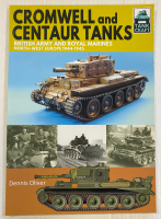 Thumbnail CHEAP BOOKS ZB5379 CROMWELL AND CENTAUR TANKS BRITISH ARMY AND NORTH-WEST EUROPE 1944-1945 DENNIS OLIVER