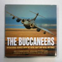 Thumbnail CHEAP BOOKS ZB1271 THE BUCCANEERS OPERATIONAL SERVICE WITH THE ROYAL NAVY AND ROYAL AIR FORCE - AIR COMMODORE GRAHAM PITCHFORK