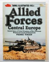 Thumbnail TANKS ILLUSTRATED 01. ALLIED FORCES CENTRAL EUROPE