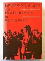 Thumbnail CHEAP BOOKS ZB2466 JAPANESE NAVAL ACES AND FIGHTER UNITS IN WORLD WAR II - IKUHIKO HATA AND YASUHO IZAWA