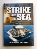 Thumbnail CHEAP BOOKS ZB1485 STRIKE FROM THE SEA THE ROYAL NAVY   US NAVY AT WAR IN THE MIDDLE EAST 1949-2003