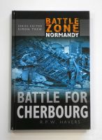 Thumbnail CHEAP BOOKS ZB1494 BATTLE ZONE NORMANDY - BATTLE FOR CHERBOURG - R P W HAVERS