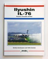 Thumbnail CHEAP BOOKS ZB1587 AEROFAX ILYUSHIN IL-76 RUSSIA S VERSATILE AIRLIFTER - DMITRIY KOMISSAROV AND YEFIM GORDON