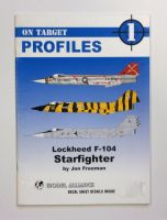 Thumbnail CHEAP BOOKS ZB1609 ON TARGET PROFILES 1 - LOCKHEED F104 STARFIGHTER