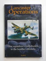 Thumbnail CHEAP BOOKS ZB1610 LANCASTER OPERATIONS ONE SQUADRONS CONTRIBUTION TO THE BOMBER OFFENSIVE - IAN REID