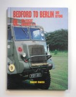 Thumbnail CHEAP BOOKS ZB1737 BEDFORD TO BERLIN AND BEYOND QL THE FORCES FAVOURITE 4X4 - ROBERT COATES