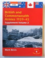 Thumbnail CHEAP BOOKS ZB2679 HELION ORDER OF BATTLE No 4 - BRITISH AND COMMONWEALTH ARMIES 1939-45 SUPPLEMENT VOLUME 2 - MARK BEVIS