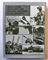 Thumbnail CHEAP BOOKS ZB2680 SMALL ARMS ARTILLERY AND SPECIAL WEAPONS OF THE THIRD REICH AN ENCYCLOPEDIC SURVEY