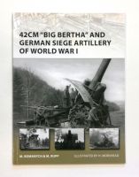 Thumbnail NEW VANGUARDS 205. 42CM BIG BERTHA AND GERMAN SIEGE ARTILLERY OF WORLD WAR I