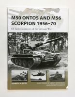 Thumbnail NEW VANGUARDS 240. M50 ONTOS AND M56 SCORPION 1956-70 - US TANK DESTROYERS OF THE VIETNAM WAR