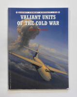 Thumbnail OSPREY COMBAT AIRCRAFT 095. VALIANT UNITS OF THE COLD WAR