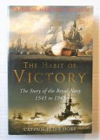 Thumbnail CHEAP BOOKS ZB2963 THE HABIT OF VICTORY  THE STORY OF THE ROYAL NAVY 1545 TO 1945  - CAPTAIN PETER HORE