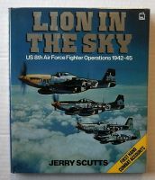 Thumbnail CHEAP BOOKS ZB3185 LION IN THE SKY - US 8th AIR FORCE FIGHTER OPERATIONS 1942-45 - JERRY SCUTTS