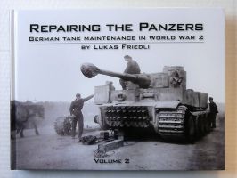 Thumbnail CHEAP BOOKS ZB2119 REPAIRING THE PANZERS - GERMAN TANK MAINTENANCE IN WORLD WAR 2 - VOLUME 2 - LUKAS FRIEDLI