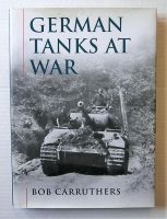 Thumbnail CHEAP BOOKS ZB2148 GERMAN TANKS AT WAR - BOB CARRUTHERS