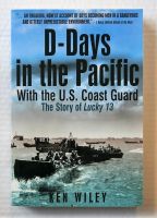 Thumbnail CHEAP BOOKS ZB2195 D-DAYS IN THE PACIFIC WITH THE US COAST GUARD THE STORY OF LUCKY 13 - KEN WILEY