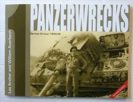 Thumbnail CHEAP BOOKS ZB2090 PANZERWRECKS 1 - GERMAN ARMOUR 1944-45 - LEE ARCHER AND WILLIAM AUERBACH
