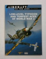 Thumbnail AIRCRAFT OF THE ACES 040. LOW-LEVEL TYPHOON AND TEMPEST ACES OF WORLD WAR 2