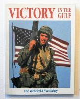 Thumbnail CHEAP BOOKS ZB2296 VICTORY IN THE GULF - ERIC MICHELETTI AND YVES DEBAY