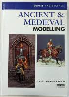 Thumbnail OSPREY ZB4195 ANCIENT MEDIEVAL MODELLING - PETE ARMSTRONG