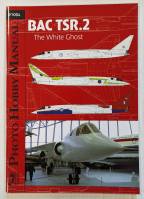 Thumbnail CMK 1004 PHOTO HOBBY MANUAL BAC TSR.2 THE WHITE GHOST