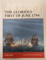 Thumbnail OSPREY CAMPAIGN 340. THE GLORIOUS FIRST OF JUNE 1794 