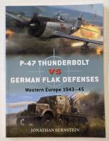 Thumbnail OSPREY DUEL 114. P47 THUNDERBOLT VS GERMAN FLAK DEFENSES WESTERN EUROPE 1943-45