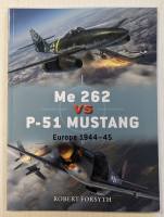Thumbnail OSPREY DUEL 100 ME 262 VS P-51 MUSTANG EUROPE 1944-45